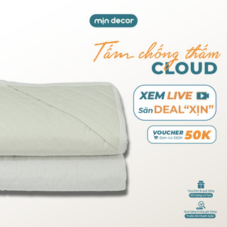  Tấm Bảo Vệ Nệm Chống Thấm Cloud Microfiber Ngủ Ngon By Mịn Decor Ga Chống Thấm Giữ Nệm Luôn Khô Thoáng 