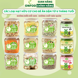 Các loại hạt dinh dưỡng ONFOD cho bé ăn dặm yến mạch hạt chia đậu gà đậu hà lan hạt kê đậu lăng đỏ