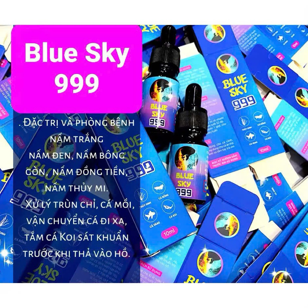 Blue Sky 999 Chuyên Xử Lý Túm Lắc, Nấm Cho Cá Cảnh, Cá Bảy Màu, Cá Koi,...5ml/10ml/chai [BLUE SKY 99