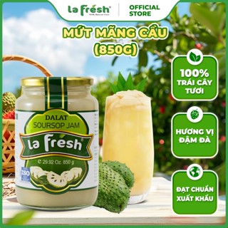 Mứt Mãng Cầu Nguyên Múi 850g LaFresh – Dùng Pha Trà Trái Cây, Đá Xay, Sữa Chua