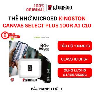Thẻ nhớ microsd kingston canvas select plus android a1 tốc độc tới 100mb/s - 64 / 128