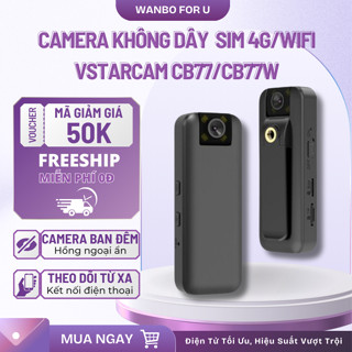 Camera Hành Trình VSTARCAM CB77 FULL HD Góc Quay Rộng Thiết Kế Nhỏ Gọn Sử Dụng SIM 4G, Dung Lượng Lớn 1500mAh