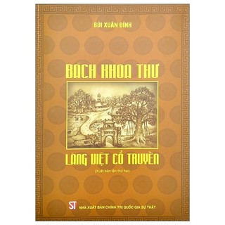 Sách Bách khoa thư làng Việt cổ truyền - Bùi Xuân Đính