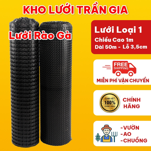 Lưới Nhựa Rào Gà Loại 1 1m x 50m (9kg) chăn nuôi, trồng trọt, rào vườn, thuỷ sản