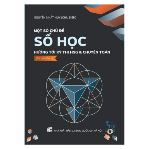 Sách - Một số chủ đề số học hướng tới kỳ thi học sinh giỏi và chuyên Toán - Shuongthao