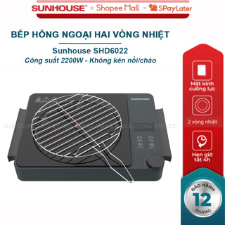 Bếp hồng ngoại 2 vòng nhiệt Sunhouse SHD6022 TẶNG KÈM VỈ NƯỚNG - Chính hãng Sunhouse
