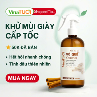 Bình Xịt Vỏ Quế VINA TƯƠI 100ml Khử Mùi Chân Giày, Diệt Khuẩn Tự Nhiên, Thơm Lâu