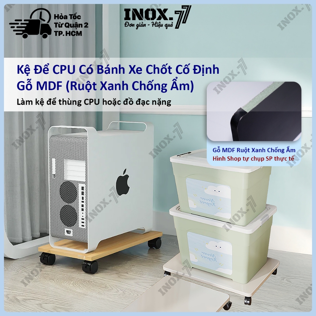 Kệ để CPU có bánh xe chốt cố định, gỗ MDF (Ruột xanh chống ẩm) Làm kệ để thùng CPU hoặc đồ đạc nặng 