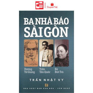Sách Ba Nhà Báo Sài Gòn