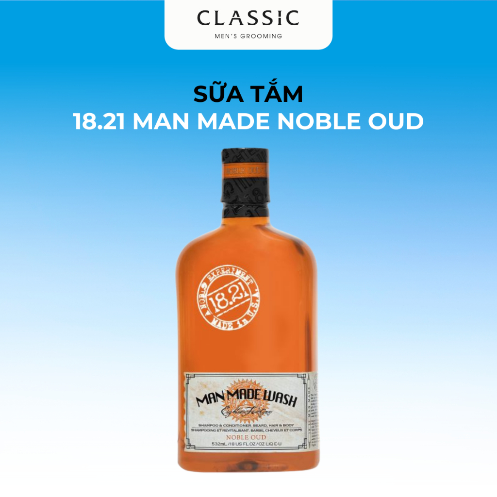 Sữa Tắm Gội 18.21 Man Made Wash Noble Oud Man 532ml