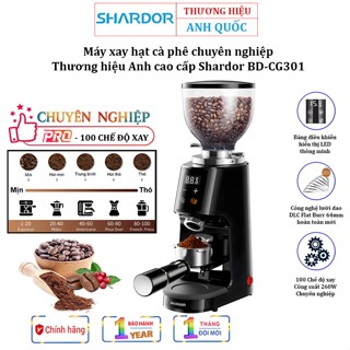 HÀNG MỚI VỀ Máy xay hạt cà phê chuyên nghiệp dùng cho gia đình, quán cà phê vừa và nhỏ. Thương hiệu Anh Shardor BD-CG301
