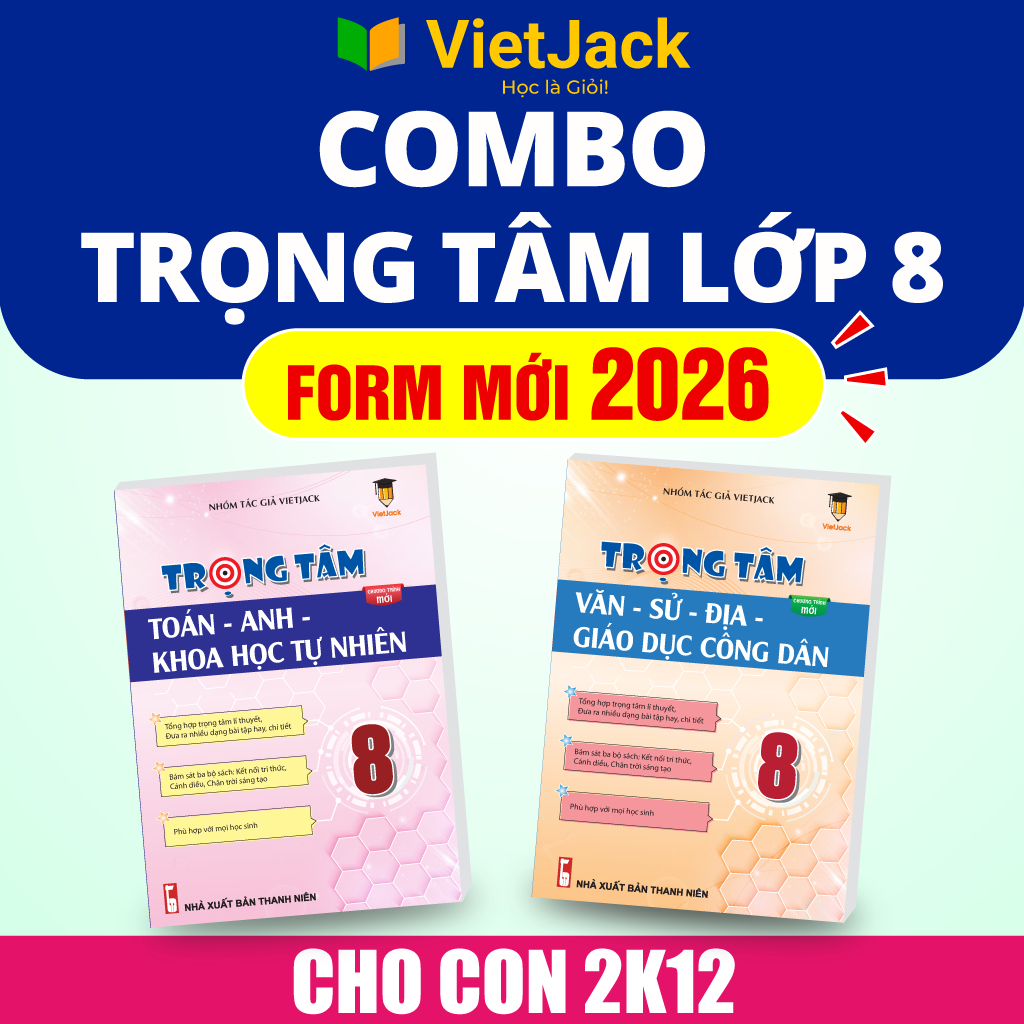 Combo 2 sách Trọng tâm Văn - Sử - Địa - GDCD và Toán - Anh - KHTN lớp 8 (theo SGK mới 2026) - sách K