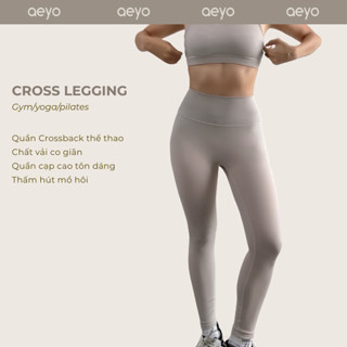  Quần legging nữ Crossback ver.2 aeyo - quần thể thao cạp cao tập gym yoga pilates 