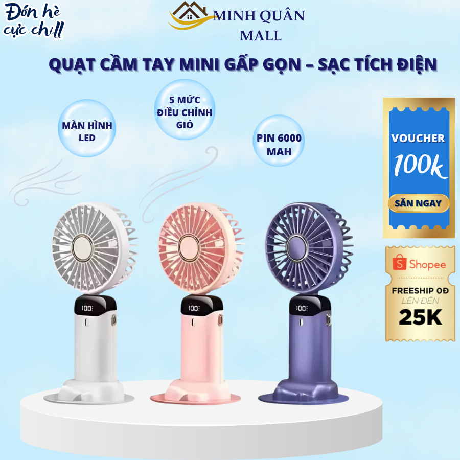 Quạt Cầm Tay Mini Gấp Gọn – Sạc Tích Điện, Pin 6000mAh, 5 Cấp Độ Gió, Màn Hình LED Hiển Thị Pin