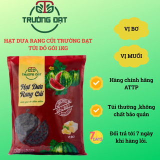  1Kg Hạt Dưa Rang Củi TRƯỜNG ĐẠT không phẩm màu giòn mẩy 