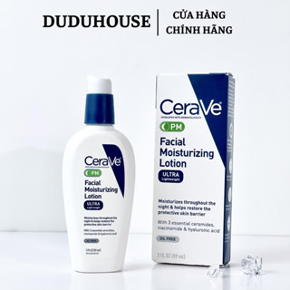  Kem dưỡng ẩm ban đêm Cerave Facial Moisturizing Lotion PM Phục Hồi Da 89ml Duduhouse 