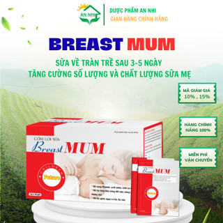   VIỆN SẢN C  - Cốm Lợi Sữa BreastMum - Gọi Sữa Về Sau 3 -5 ngày 