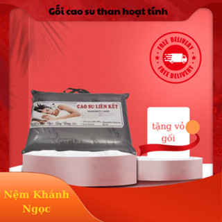  Gối cao su non than hoạt tính của cao su non liên kết siêu êm ái bao bền bao mềm. 