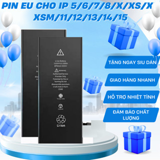 P.IN EU CHO IP 5G/5S/5SE/6G/6P/6S/6SP/7G/7P/8G/8P/X/XS/XSMAX/XR/11/12/13/14/15 Bảo hành 3 tháng