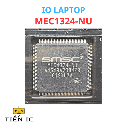 IO MEC1324-NU MEC1324 MEC1324 thay thế cho mainboard - TIENIC