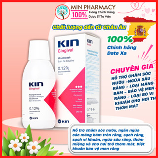 Nước súc miệng KIN Gingival Complex Ngừa sưng nướu nhức răng 250ml - Minpharmacy