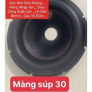 MÀNG LOA SÚP LOẠI XỊN CHẤT LƯỢNG. 30_25_30_40