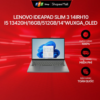 [Chỉ GH tận nơi] Laptop Lenovo Ideapad Slim 3 14IRH10 i5 13420H/16GB/512GB/14"WUXGA_OLED/Win 11