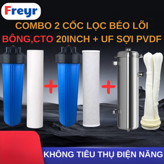  Combo 2 Cốc Lọc Béo 20 Inch + Lõi Bông CTO + Lõi UF Sợi PVDF Vỏ Inox | Lọc Nước Tổng Lọc Đầu Nguồn 