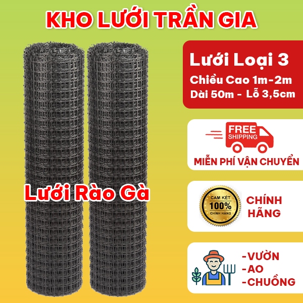 Lưới Nhựa Rào Gà 1m - 2m x 50m (Loại 3)- Lưới rào gà, trồng trọt, chăn nuôi, rào vườn, nuôi thuỷ sản