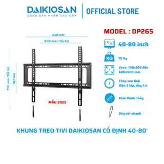 Giá treo tivi treo tường Daikiosan DP265 dùng cho tivi 40-80 inch