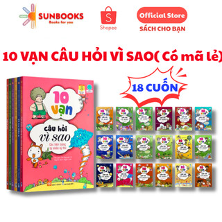 Sách - Bộ sách - 10 Vạn Câu Hỏi Vì Sao (18 Cuốn) - Giúp bé phám phá khoa học thường thức