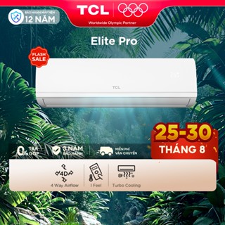 [Free Ship + Lắp đặt HN] Máy Lạnh TCL Inverter Elite Pro F1I Series – Máy lạnh 1HP đến 2.5HP tiết kiệm điện, chính hãng