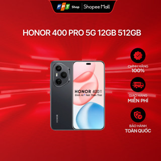 [Chỉ GH tận nơi] Điện Thoại Honor 400 Pro 5G 12GB 512GB Camera 200MP AI