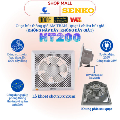 [HỎA TỐC] Quạt hút âm trần 1 chiều Senko HT200 - Hàng Chính Hãng