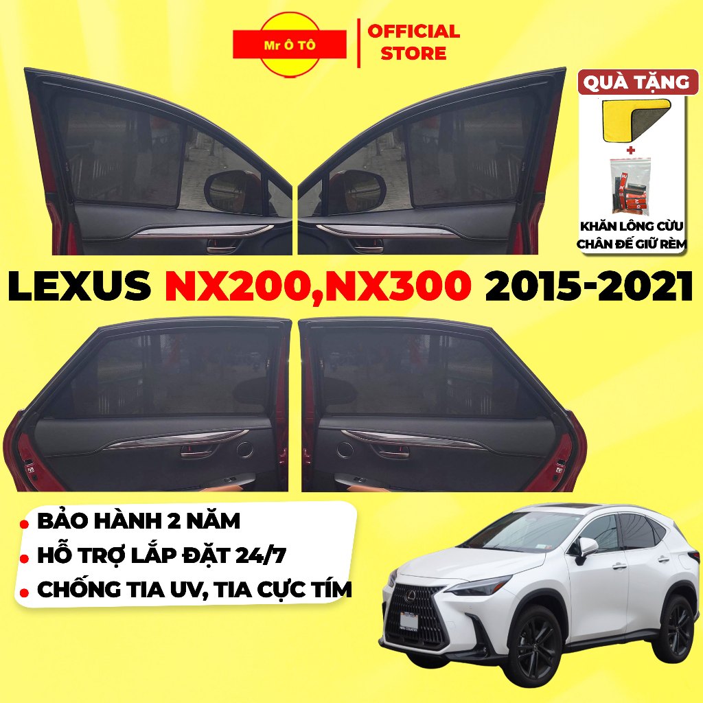 Rèm Che Nắng Xe LEXUS NX200T, NX300 2015-2021 Loại 1 MR Ô.TÔ Chống Tia UV, Bảo Hành 2 Năm [ Tặng Khă