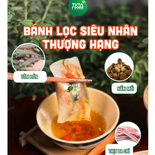  Bánh bột lọc Huế siêu nhân Tuta to khủng lồ bánh tươi Tuta Foods chuẩn gốc Huế ship 2h HCM hoả tốc 