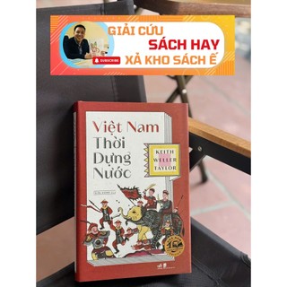 Sách - Việt Nam Thời Dựng Nước - Bìa cứng - Nhã Nam
