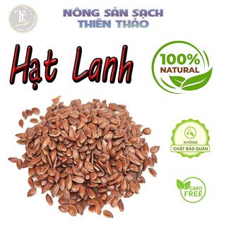  Hạt lanh nâu hữu cơ 500g không biến đổi gen tốt cho sức khỏe dùng nấu chè nấu sữa hạt salat ủ tóc làm đẹp..... 