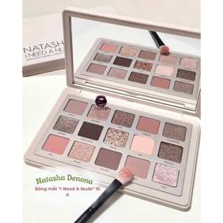   Hàng chính hãng- Bill Sep  Bảng mắt Natasha Denona "I Need A Nude" 15 ô 
