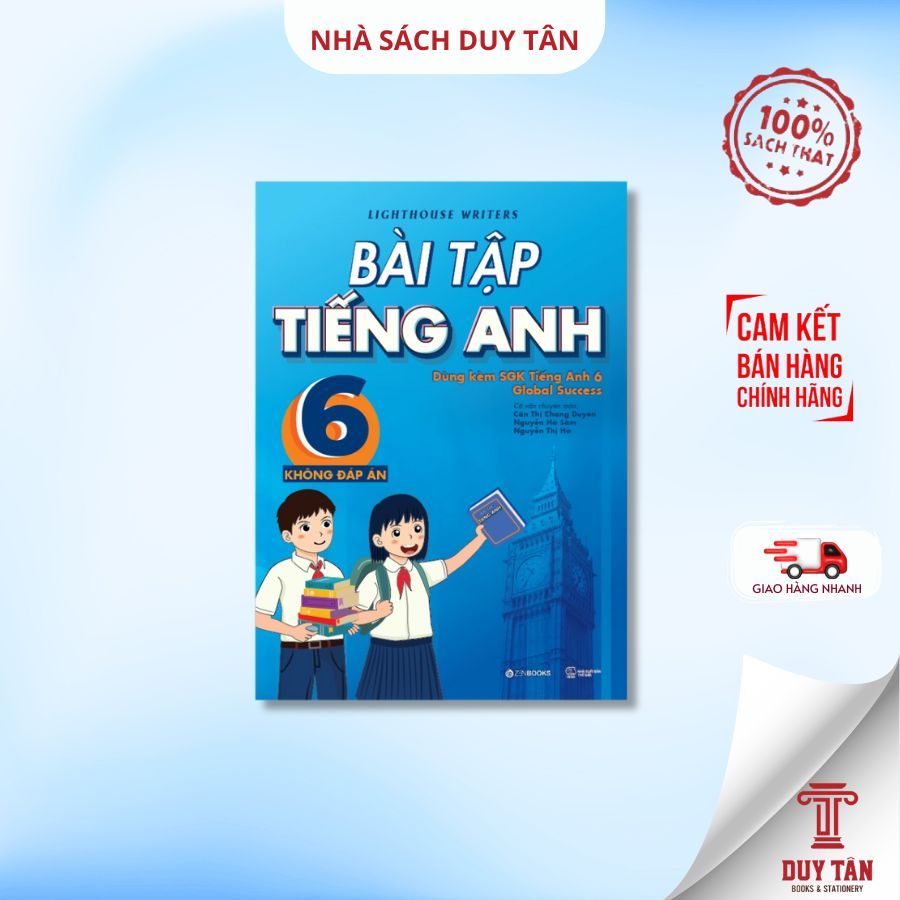 Sách - Bài Tập Tiếng Anh 6 (Không Đáp Án) – Dùng Kèm SGK Tiếng Anh 6 Global Success - Zenbooks