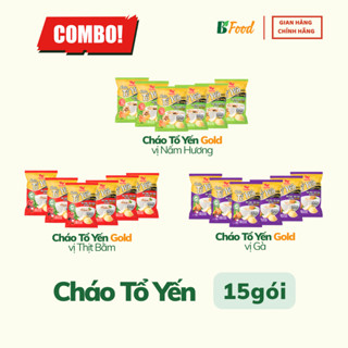 Combo 15 gói cháo ăn liền cho người già, ông bà, Cháo Tổ Yến Gold vị Thịt Bằm, Chay, cháo trẻ em