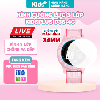    QUÀ TẶNG MIỄN PHÍ   Kính cường lực 3 lớp chính hãng dành cho đồng hồ KidsPlus D36 4G mặt tròn chống va đập chống xước 