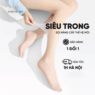 [BH 1 ĐỔI 1] Quần Tất Siêu Trong Suốt DOLLY SECRET Sợi Nâng Cấp Không Đũng Tàng Hình Mềm Mịn T51