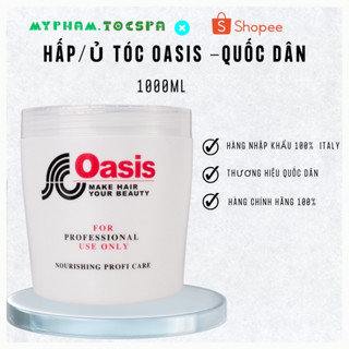  Kem Ủ Tóc Hấp Tóc Bóng Mượt Oasis 1000ML Myphamtocspa 