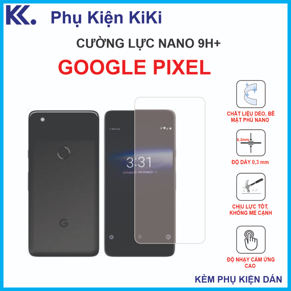 Cường lực Google Pixel Cường lực Nano Dẻo 9H+