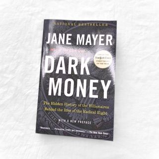 Sách - Dark Money by Jane Mayer ( Khu Vườn Sách )