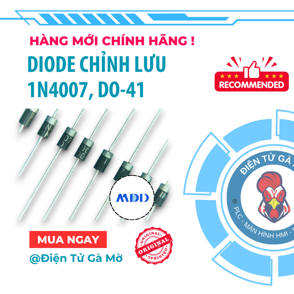 [5 CON] Diode Chỉnh Lưu, 1N4007 1000V 1A DO-41, Mới Chính Hãng MDD 100%