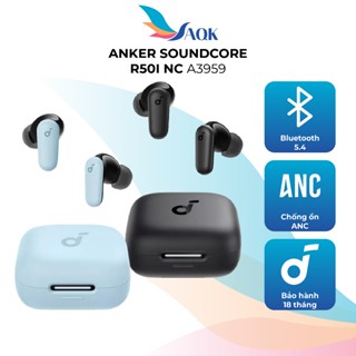 Tai nghe Bluetooth True Wireless Anker Soundcore R50i NC A3959 - Hàng chính hãng