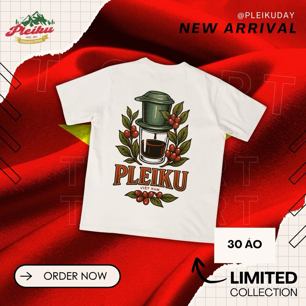 Áo Pleiku Coffee Việt Nam - Pleiku Day