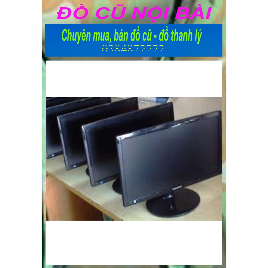 [Đồ Cũ] Màn Hình Máy Tính Cũ Samsung, Hp, LG, Dell 22 - 17 inch